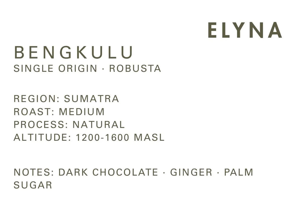 Bengkulu - Sumatra - Single Origin Coffee – Natural (Robusta)